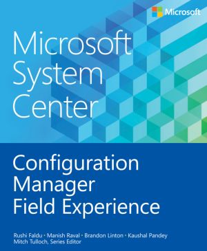 Configuration Manager Field Experience