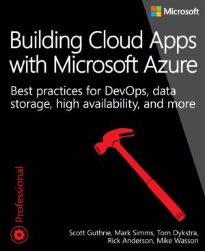Building Cloud Apps with Microsoft Azure