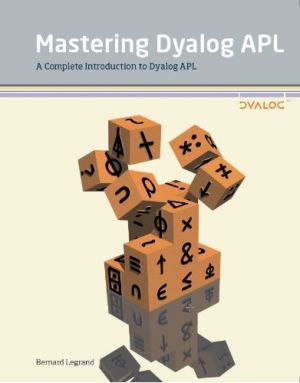 Mastering Dyalog APL