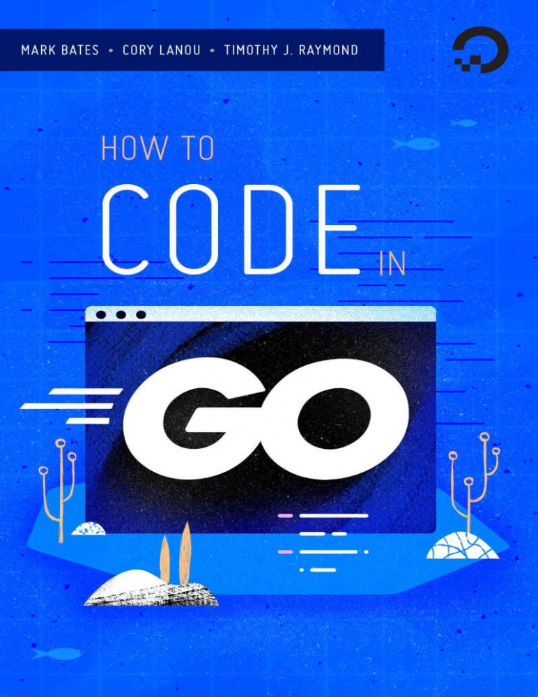How To Code in Go.pdf Free download books