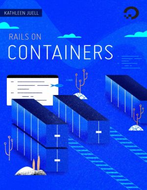 Rails on Containers