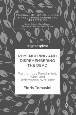 Remembering and Disremembering the Dead