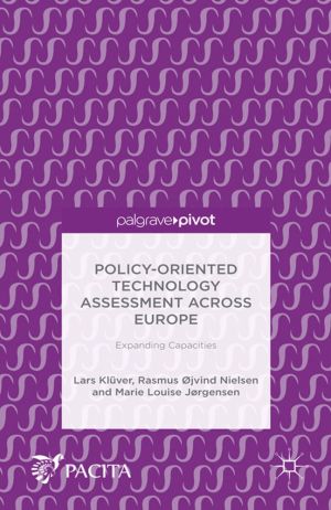 Policy-Oriented Technology Assessment Across Europe: Expanding Capacities