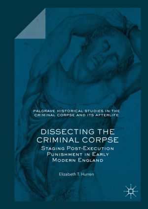 Dissecting the Criminal Corpse