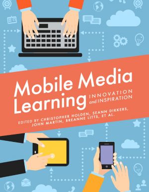 Mobile Media Learning