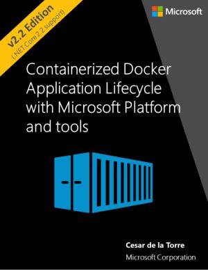 Containerized Docker Application Lifecycle with Microsoft Platform and Tools