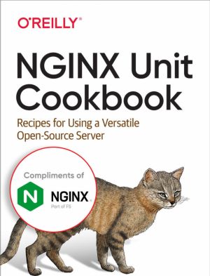 NGINX Unit Cookbook