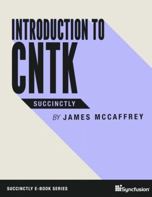 Introduction to CNTK Succinctly