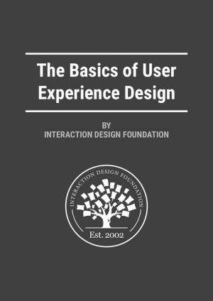 The Basics of User Experience Design