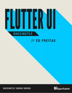 Flutter UI Succinctly