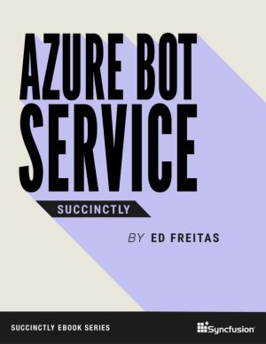Azure Bot Service Succinctly
