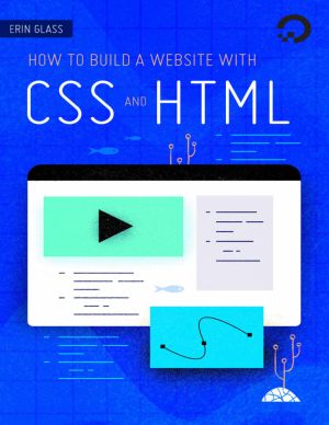 How To Build a Website With CSS and HTML