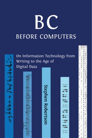 B C, Before Computers