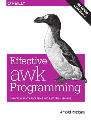 Effective AWK Programming