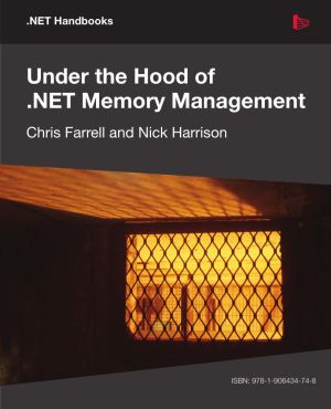 Under the Hood of .NET Memory Management