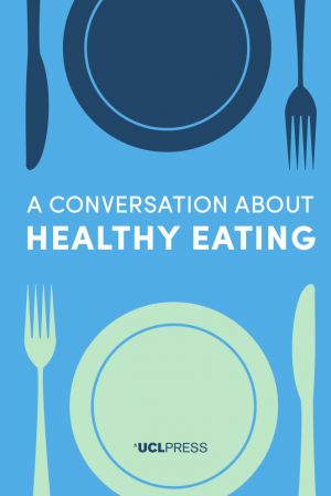 A Conversation about Healthy Eating