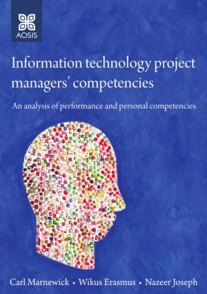 Information ­technology ­project managers' ­competencies