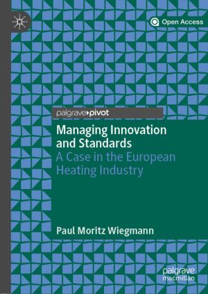 Managing Innovation and Standards