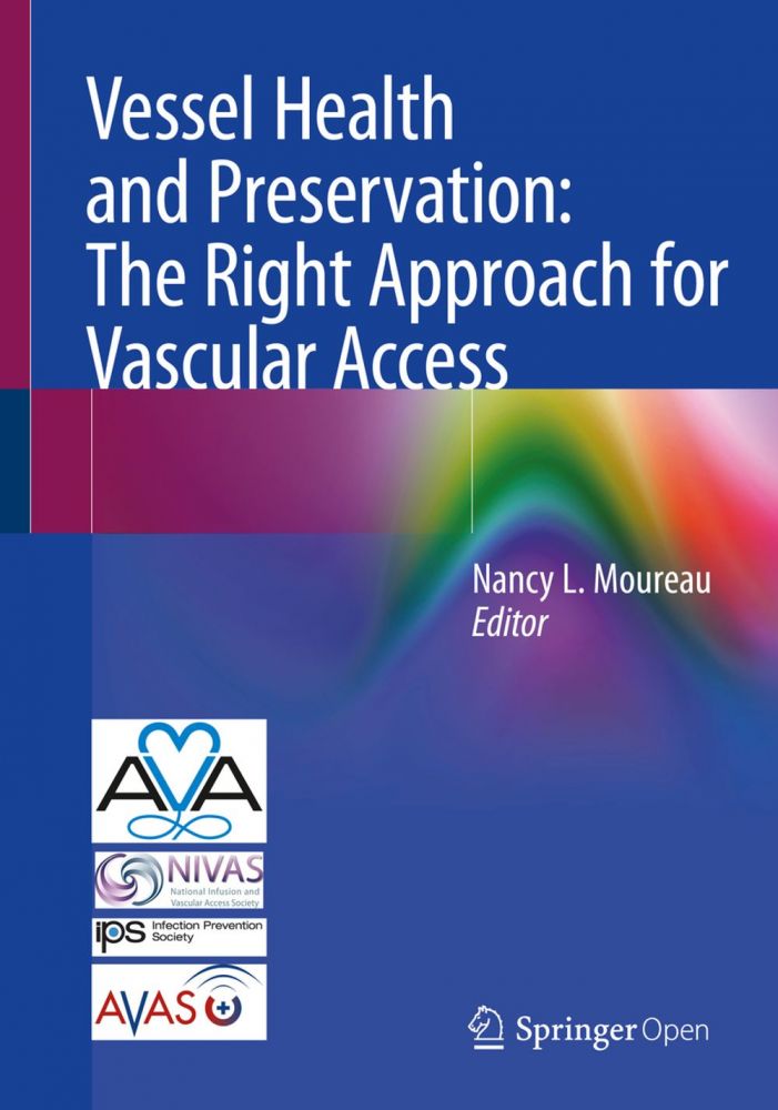 Vessel Health and Preservation The Right Approach for Vascular Access