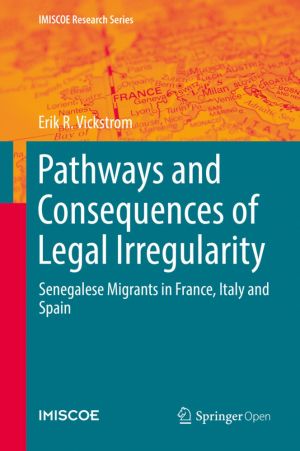 Pathways and Consequences of Legal Irregularity