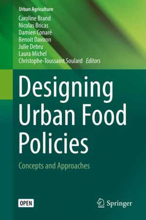 Designing Urban Food Policies