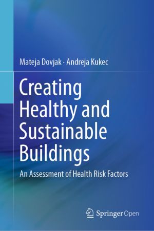 Creating Healthy and Sustainable Buildings