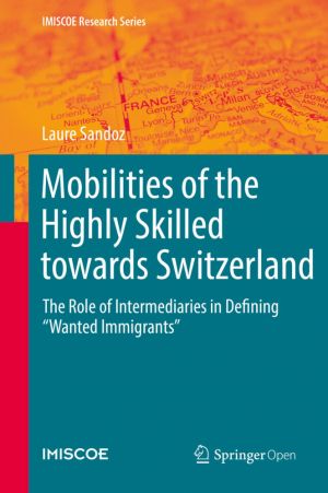 Mobilities of the Highly Skilled towards Switzerland