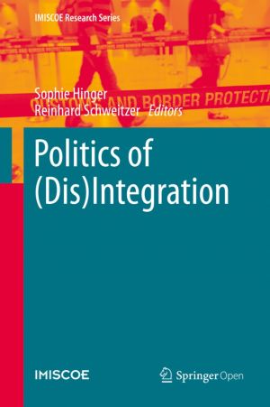 Politics of (Dis)Integration