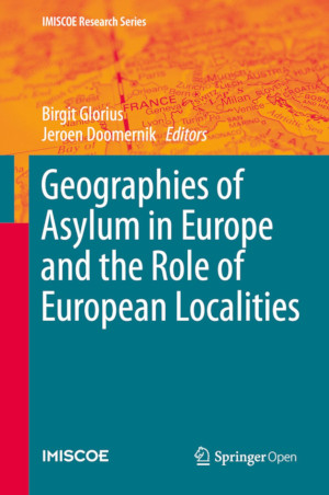 Geographies of Asylum in Europe and the Role of European Localities