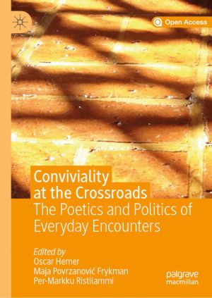 Conviviality at the Crossroads