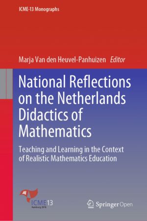 National Reflections on the Netherlands Didactics of Mathematics