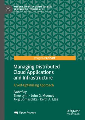 Managing Distributed Cloud Applications and Infrastructure