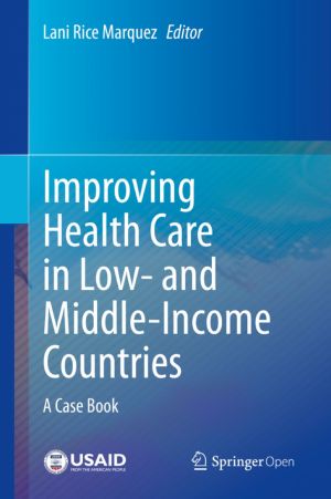 Improving Health Care in Low- and Middle-Income Countries