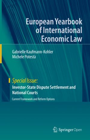 Investor-State Dispute Settlement and National Courts