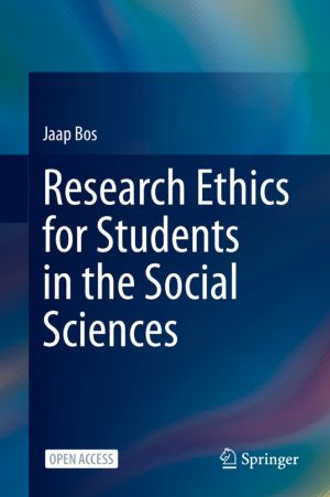 Research Ethics for Students in the Social Sciences