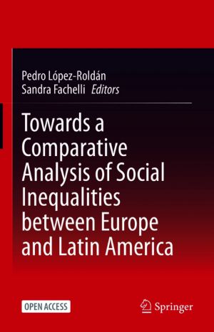 Towards a Comparative Analysis of Social Inequalities between Europe and Latin America