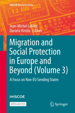 Migration and Social Protection in Europe and Beyond (Volume 3)