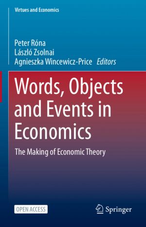 Words, Objects and Events in Economics