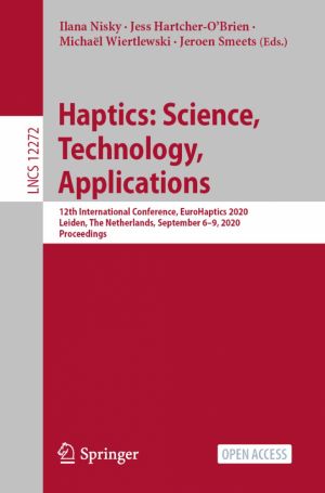 Haptics: Science, Technology, Applications