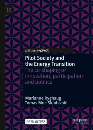 Pilot Society and the Energy Transition