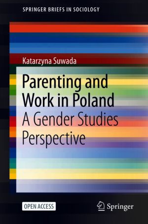 Parenting and Work in Poland