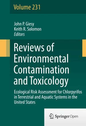 Ecological Risk Assessment for Chlorpyrifos in Terrestrial and Aquatic Systems in the United States