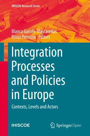 Integration Processes and Policies in Europe