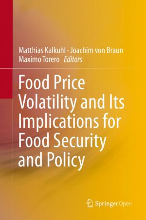 Food Price Volatility and Its Implications for Food Security and Policy