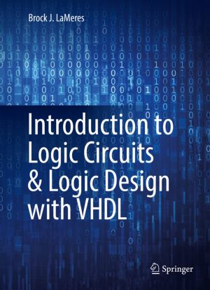 Introduction to Logic Circuits &amp; Logic Design with VHDL