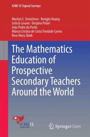 The Mathematics Education of Prospective Secondary Teachers Around the World