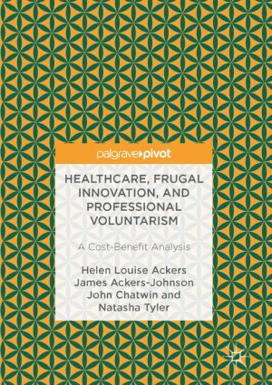 Healthcare, Frugal Innovation, and Professional Voluntarism