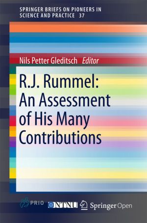 R.J. Rummel: An Assessment of His Many Contributions