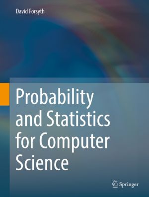 Probability and Statistics for Computer Science