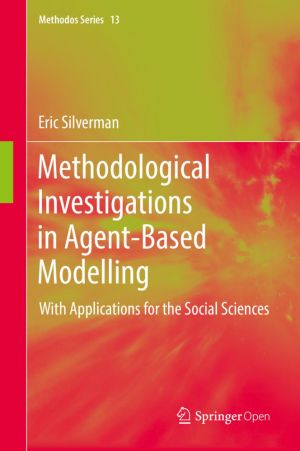 Methodological Investigations in Agent-Based Modelling